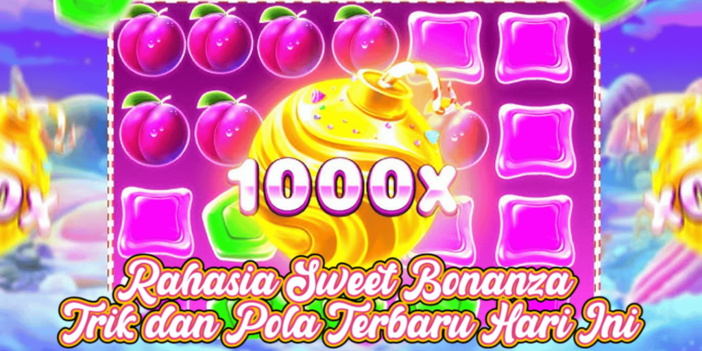 Rahasia Gacor Sweet Bonanza: Trik dan Pola Terbaru Hari Ini
