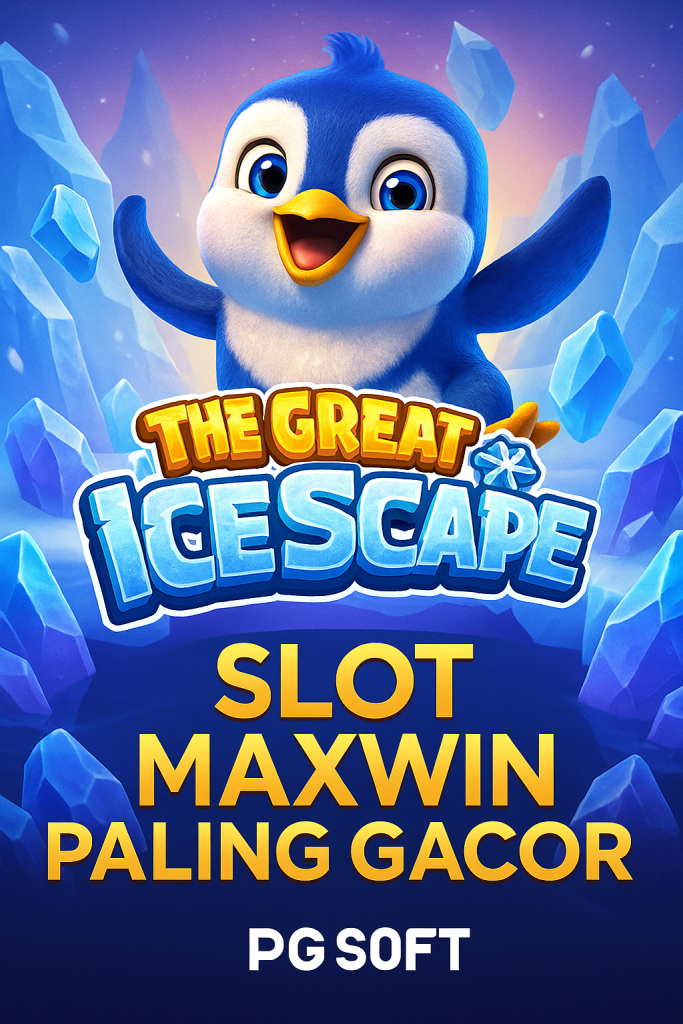 The Great Icescape: Slot Maxwin Paling Gacor dari PG Soft